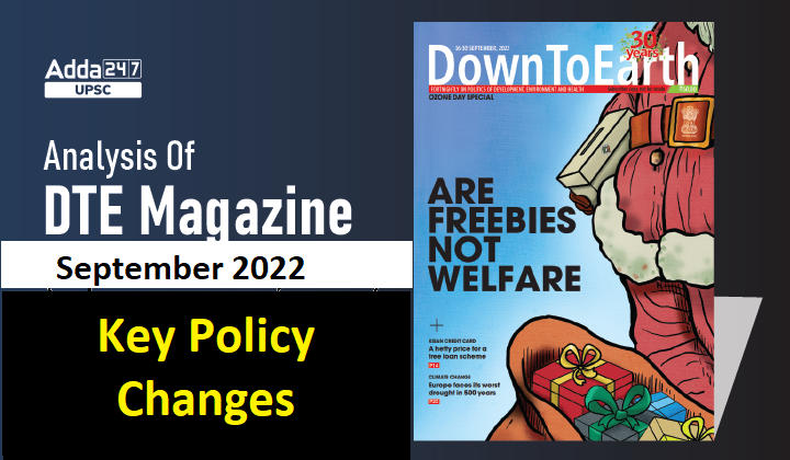 DTE Magazine (September 2022, P2): Key Policy Changes