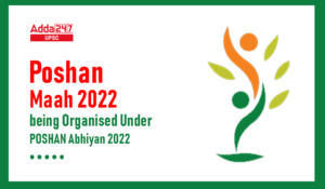 Poshan Maah 2022 being Organised Under POSHAN Abhiyan 2022