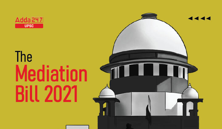 The Mediation Bill,2021