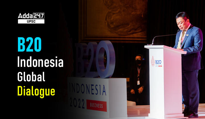 B20 Indonesia Global Dialogue