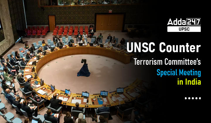 UNSC Counter-Terrorism Committee’s Special Meeting in India