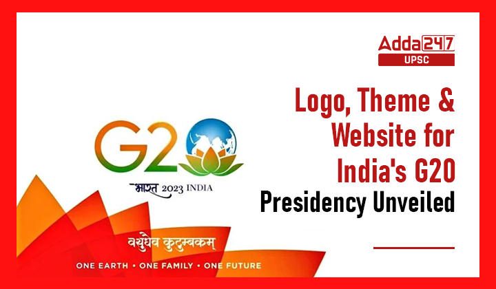 Logo, Theme and Website for India's G20 Presidency Unveiled