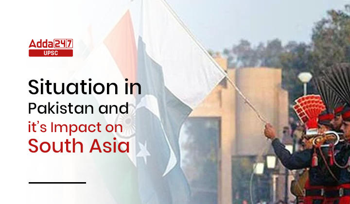 Situation in Pak and its Impact on South Asian Countries | India-Pak Relations