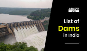 List of Dams in India UPSC