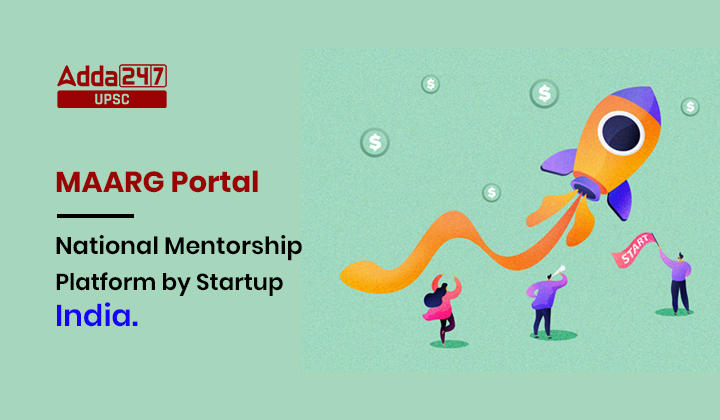 MAARG Portal- National Mentorship Platform by Startup India