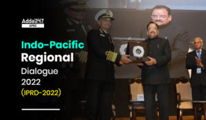 Indo-Pacific Regional Dialogue 2022 (IPRD-2022)