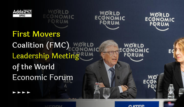 First Movers Coalition (FMC) Leadership Meeting of the World Economic Forum (WEF)