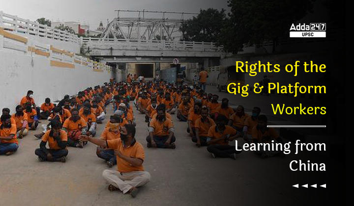 Rights of the Gig and Platform Workers- Learning from China