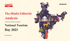 The Hindu Editorial Analysis On National Tourism Day 2023