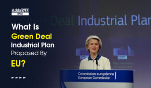 What Is Green Deal Industrial Plan Proposed By EU?