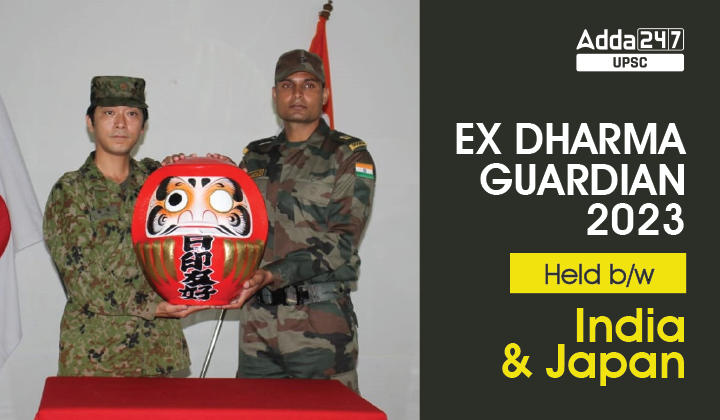 EX DHARMA GUARDIAN 2023 held w India and Japan
