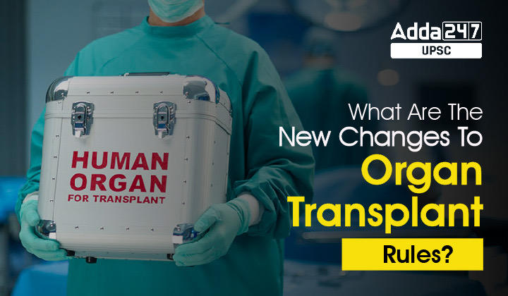 What Are The New Changes To Organ Transplant Rules?