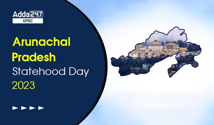 37th Statehood Day Of Arunachal Pradesh 2023