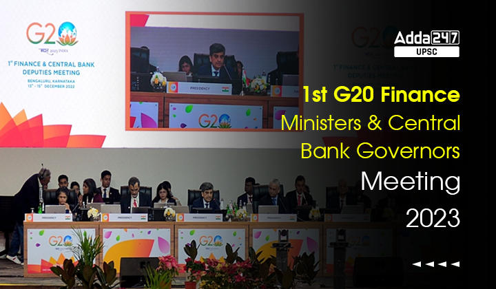 1st G20 Finance Ministers & Central Bank Governors Meeting 2023