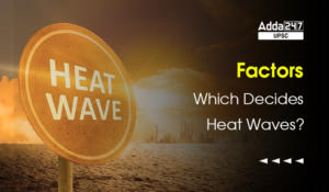 कैसे कारक (वायु द्रव्यमान, एल नीनो, ला नीना, इत्यादि) भारत में हीट वेव को प्रभावित करते हैं?