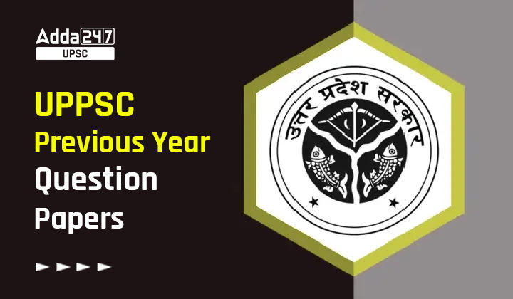 UPPSC Previous Year Question Papers