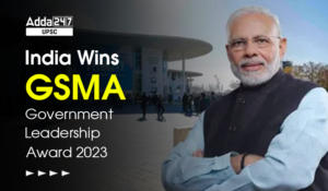 India Wins GSMA Government Leadership Award 2023
