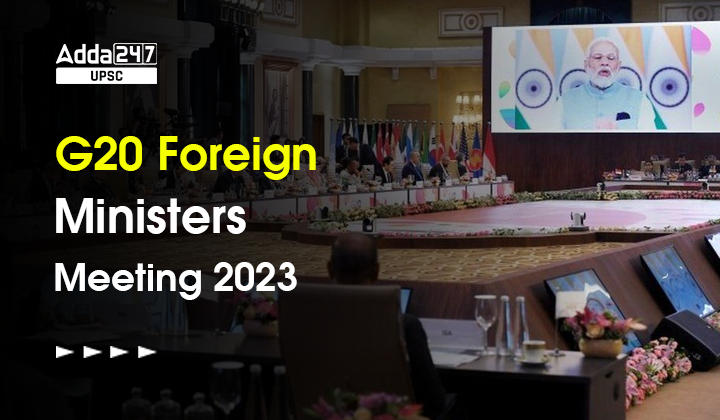 G20 Foreign Ministers Meeting 2023