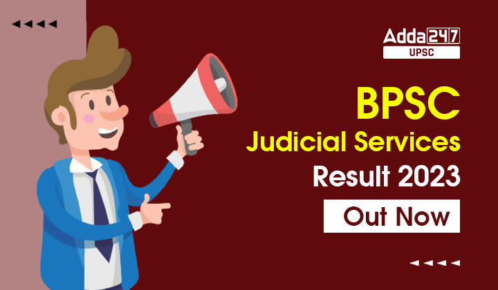 BPSC Judicial Services Result 2023 - Out Now
