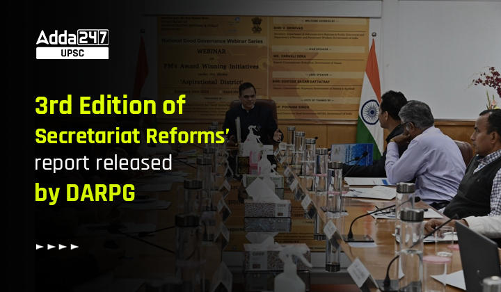 3rd Edition of ‘Secretariat Reforms’ report released by DARPG