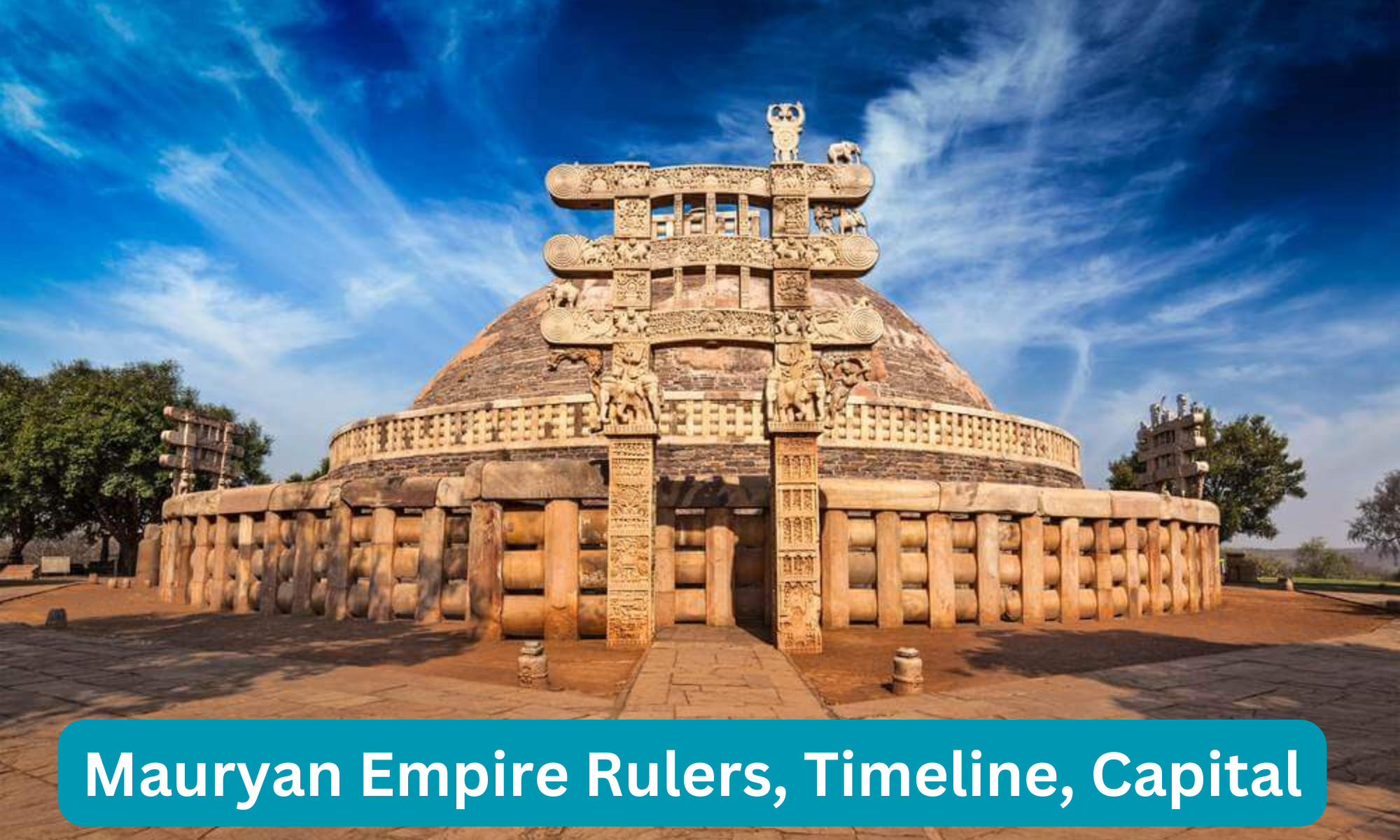 Mauryan Empire Rulers, Timeline, Capital