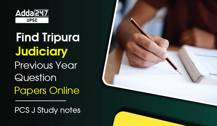 Find Tripura Judiciary Previous Year Question Papers Online