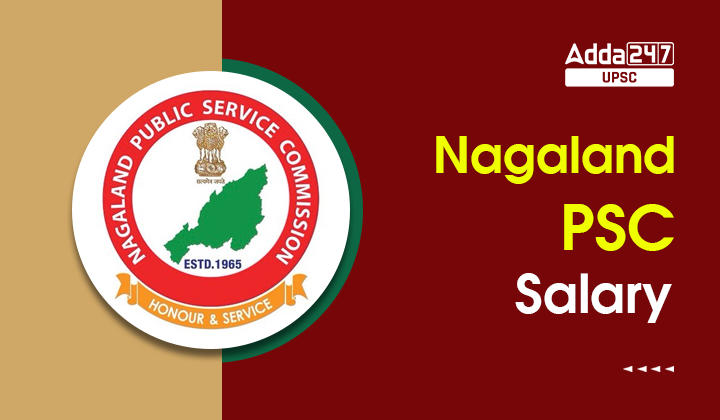 Nagaland PSC Salary