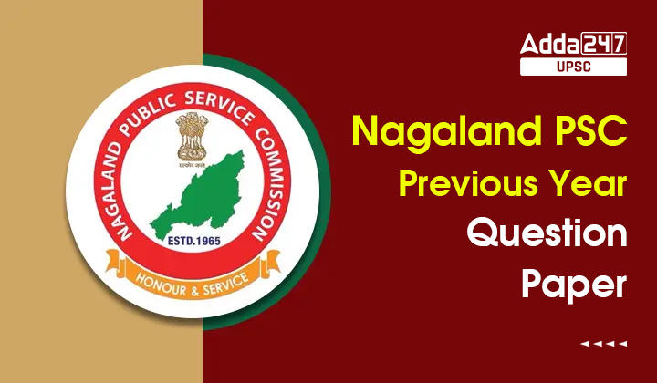 Nagaland PSC Previous Year Question Papers
