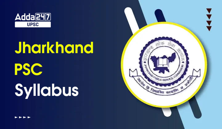 Jharkhand PSC Syllabus