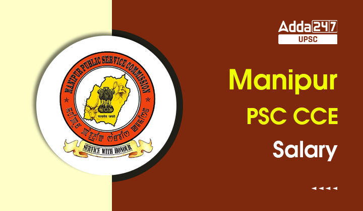 Manipur PSC CCE Salary