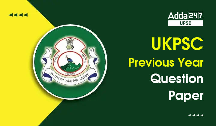UKPSC Previous Year Question Papers