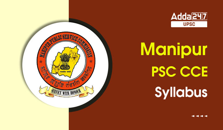 Manipur PSC CCE Syllabus