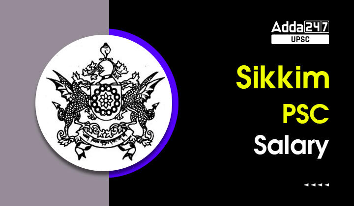 Sikkim PSC Salary