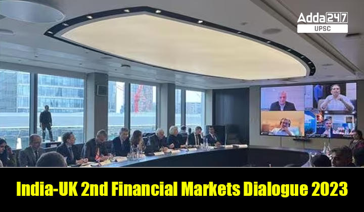 India-UK 2nd Financial Markets Dialogue 2023