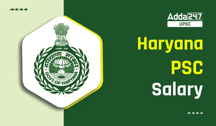 Haryana PSC Salary