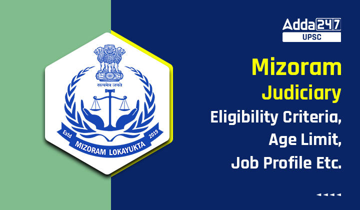 Mizoram Judiciary Eligibility Criteria