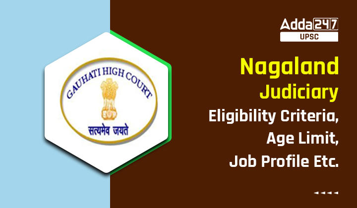 Nagaland Judicial Services Eligibility