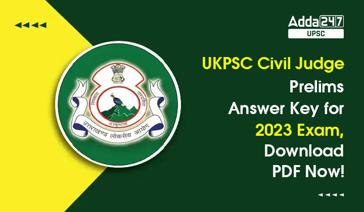 UKPSC Civil Judge Prelims Answer Key