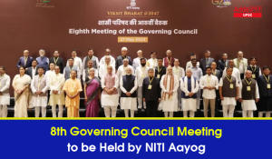 8th Governing Council Meeting to be Held by NITI Aayog