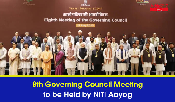 8th Governing Council Meeting to be Held by NITI Aayog