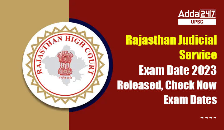 Rajasthan Judicial Service Exam Date