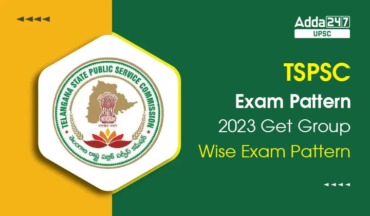 TSPSC Exam Pattern 2023 Get Group Wise Exam Pattern