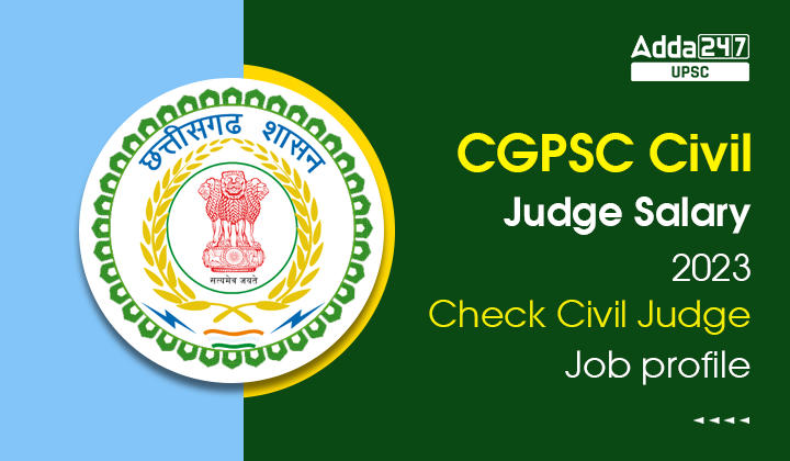 CGPSC Civil Judge Salary 2023