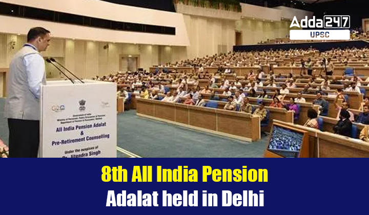8th All India Pension Adalat held in Delhi