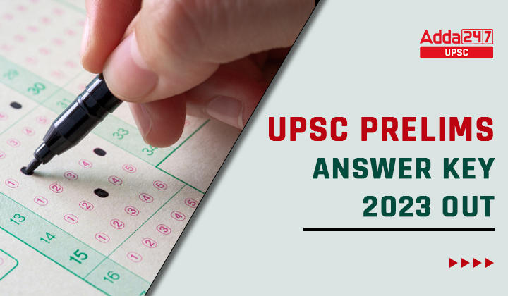 UPSC Prelims Answer Key 2023 Out