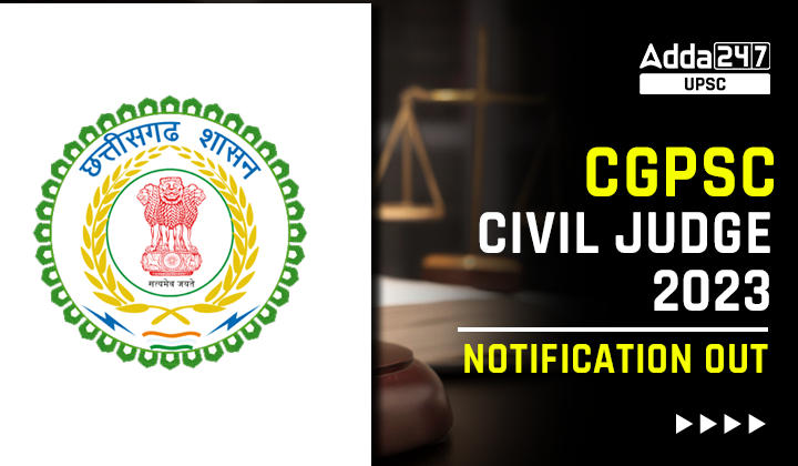 CGPSC Civil Judge Notification 2023