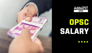 OPSC Salary Structure 2023 Check OAS In Hand Salary Details