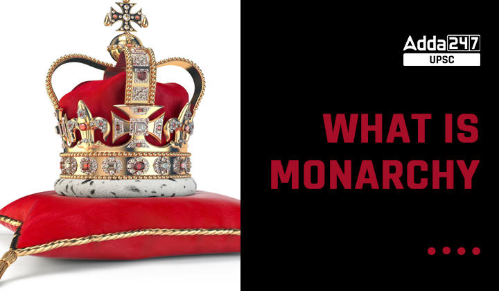 Monarchy System
