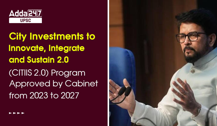 City Investments to Innovate, Integrate and Sustain 2.0 (CITIIS 2.0) Program Approved by Cabinet from 2023 to 2027