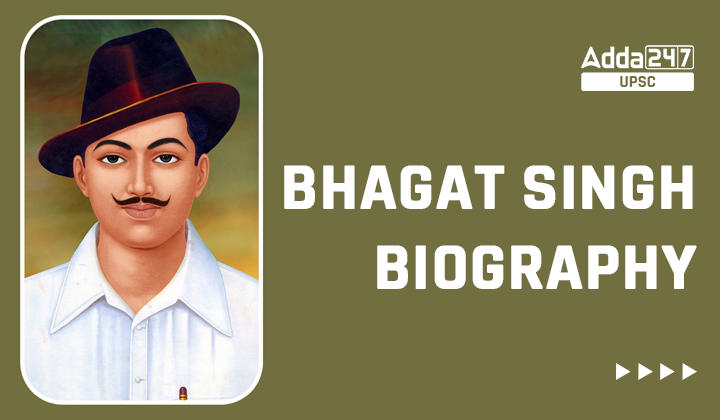 Biography of Bhagat Singh